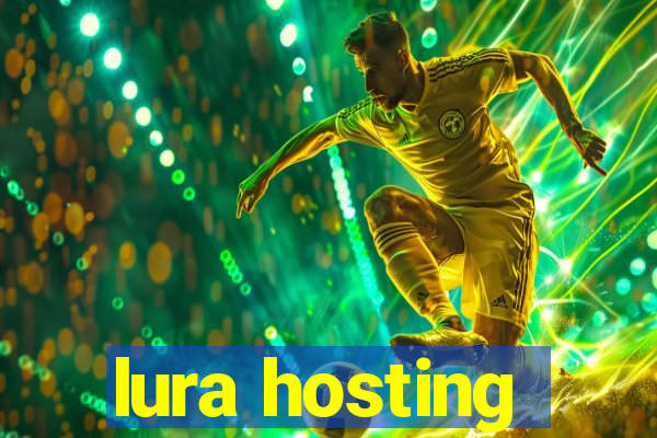 lura hosting